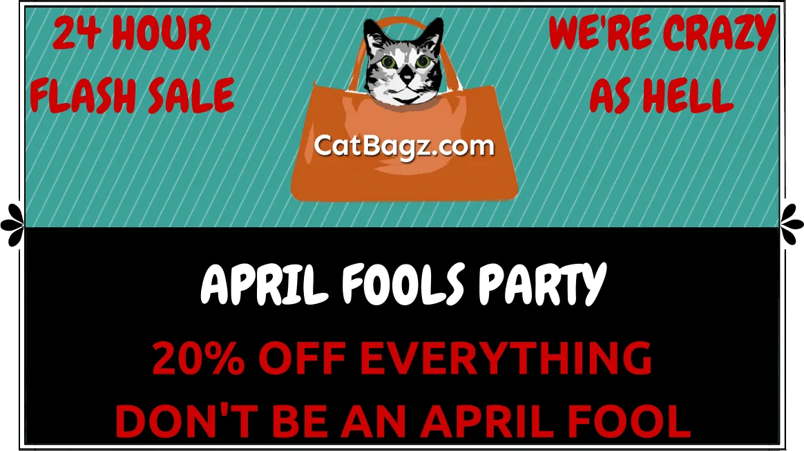 CatBagz.com April Fools Flash Sale