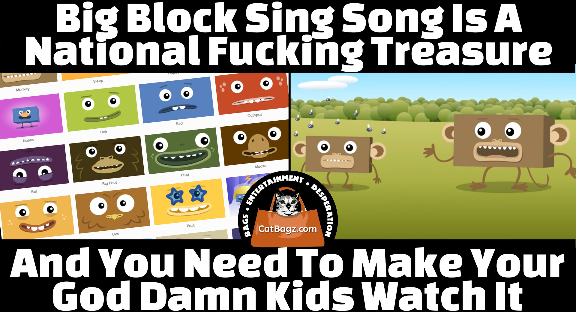 Big Block Singsong is a National Fucking Treasure