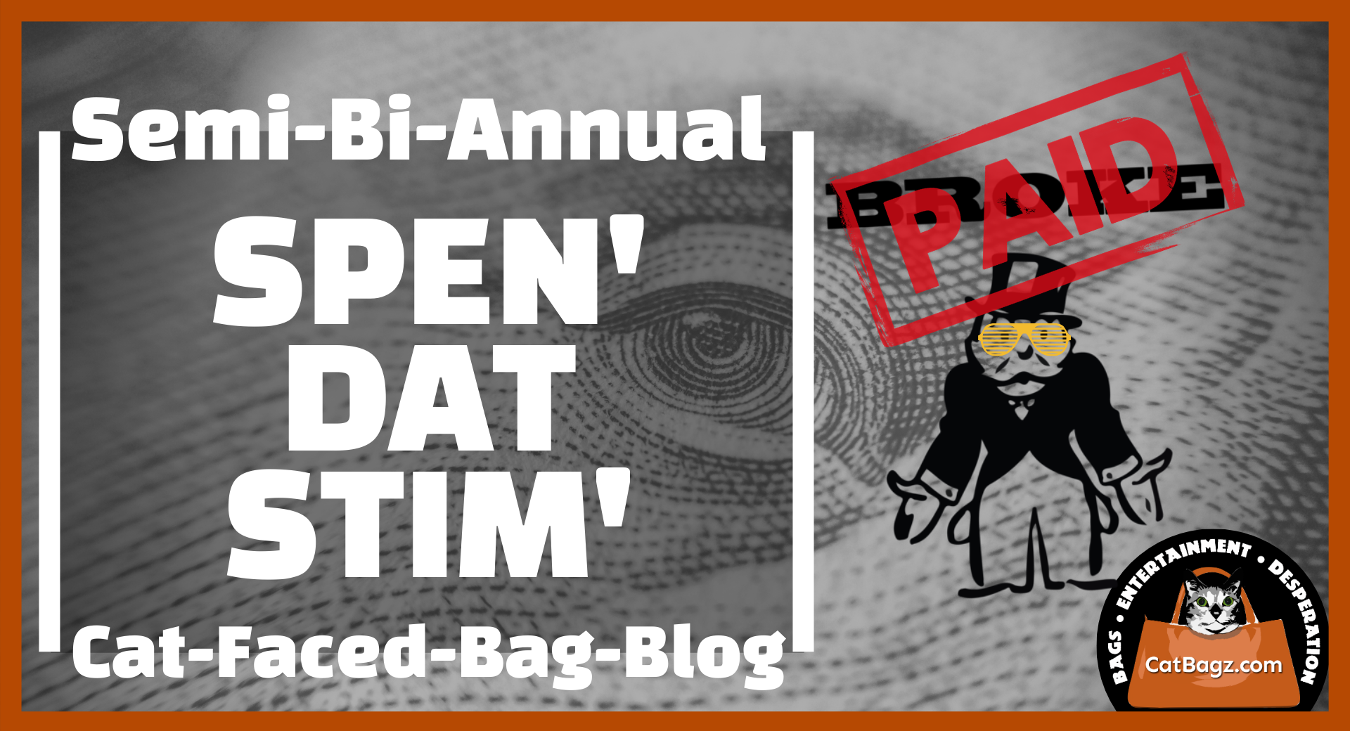 Welcome Back to Spen' Dat Stim' - A Stimulating Read On Using Government Stimulus Irresponsibly