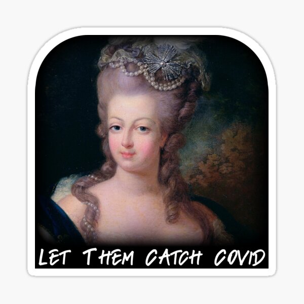 Let Them Catch Covid Sticker