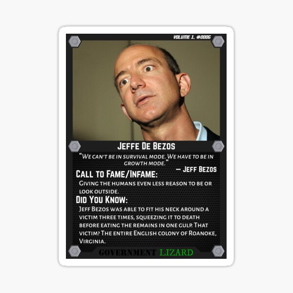Lizard People Both Famous and Infamous – Jeffe De Bezos Sticker