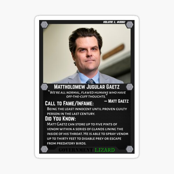 Lizard People Both Famous and Infamous – Mattholomew Jugular Gaetz Sticker