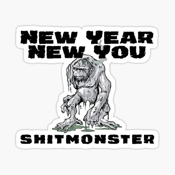 New Year New You – SHITMONSTER