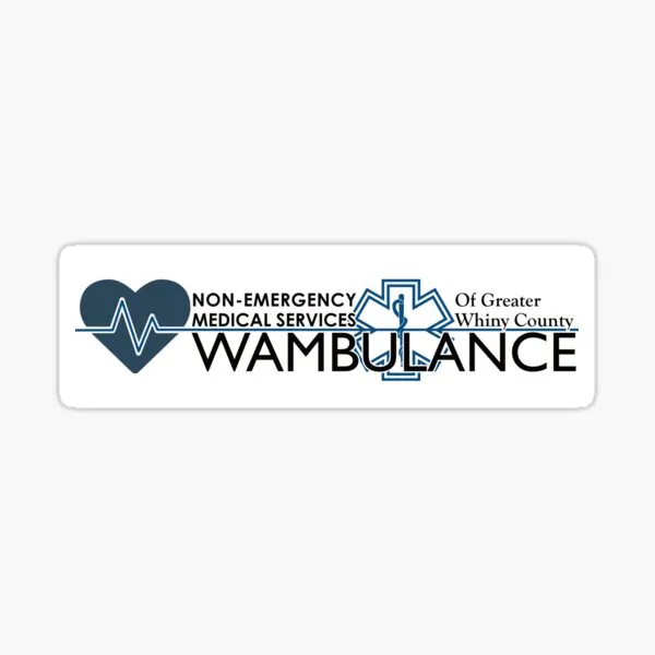 Non-Emergency Medical Services of Greater Whiny County Wambulance