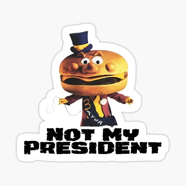 Not My President (McCheese)