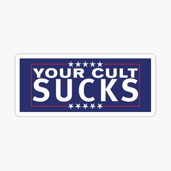 Your Cult Sucks