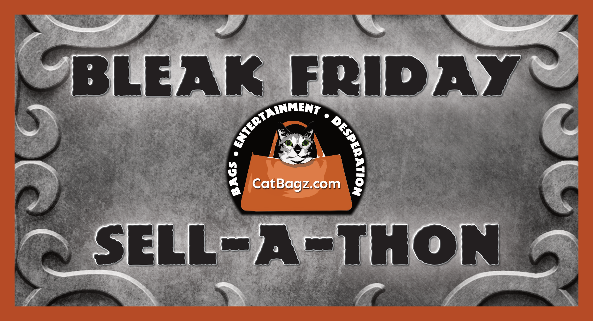Bleak Friday Sell-A-Thon