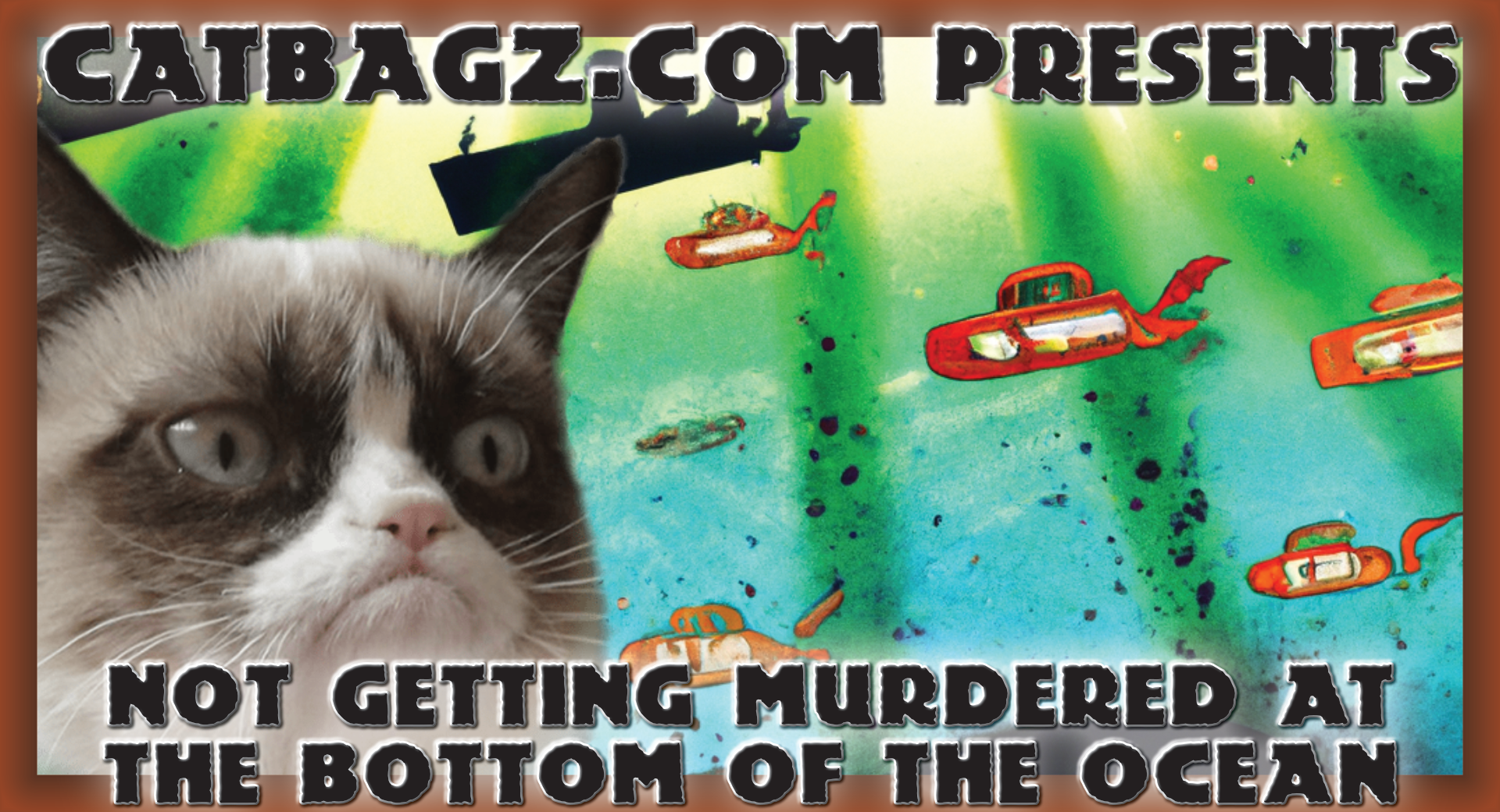 NEW PRODUCT: Not Being Murdered at the Bottom of the Ocean