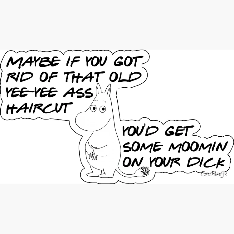 Moomin On Your Dick