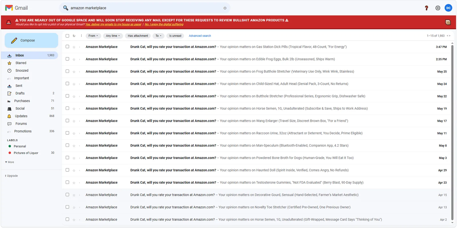 An email box full of desperate requests from Amazon.com to review products like frog butthole stretchers. Really, it's probably better not to be seen.