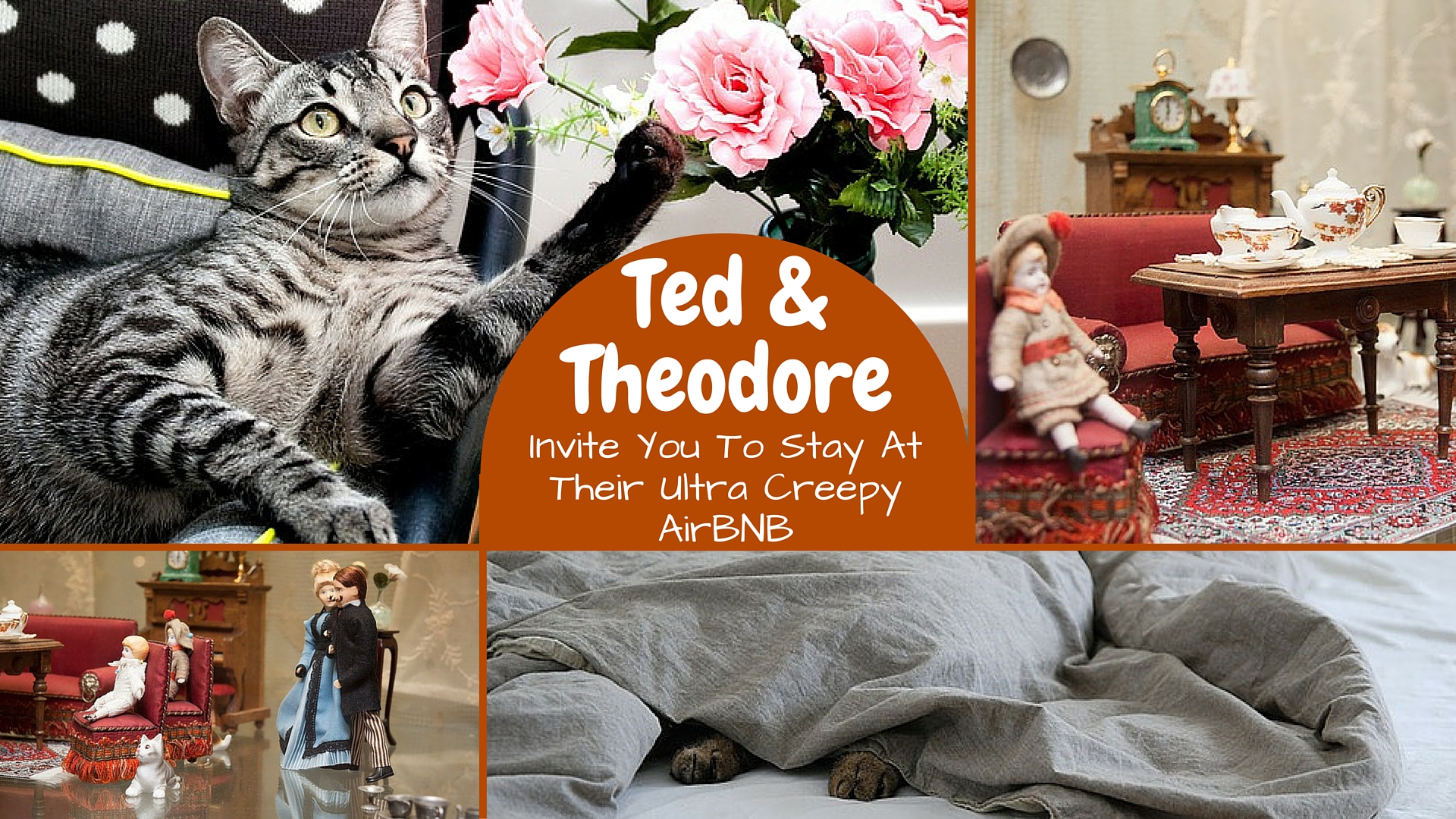 Ted & Theodore Invite You To Stay At Their Ultra Creepy AirBNB!