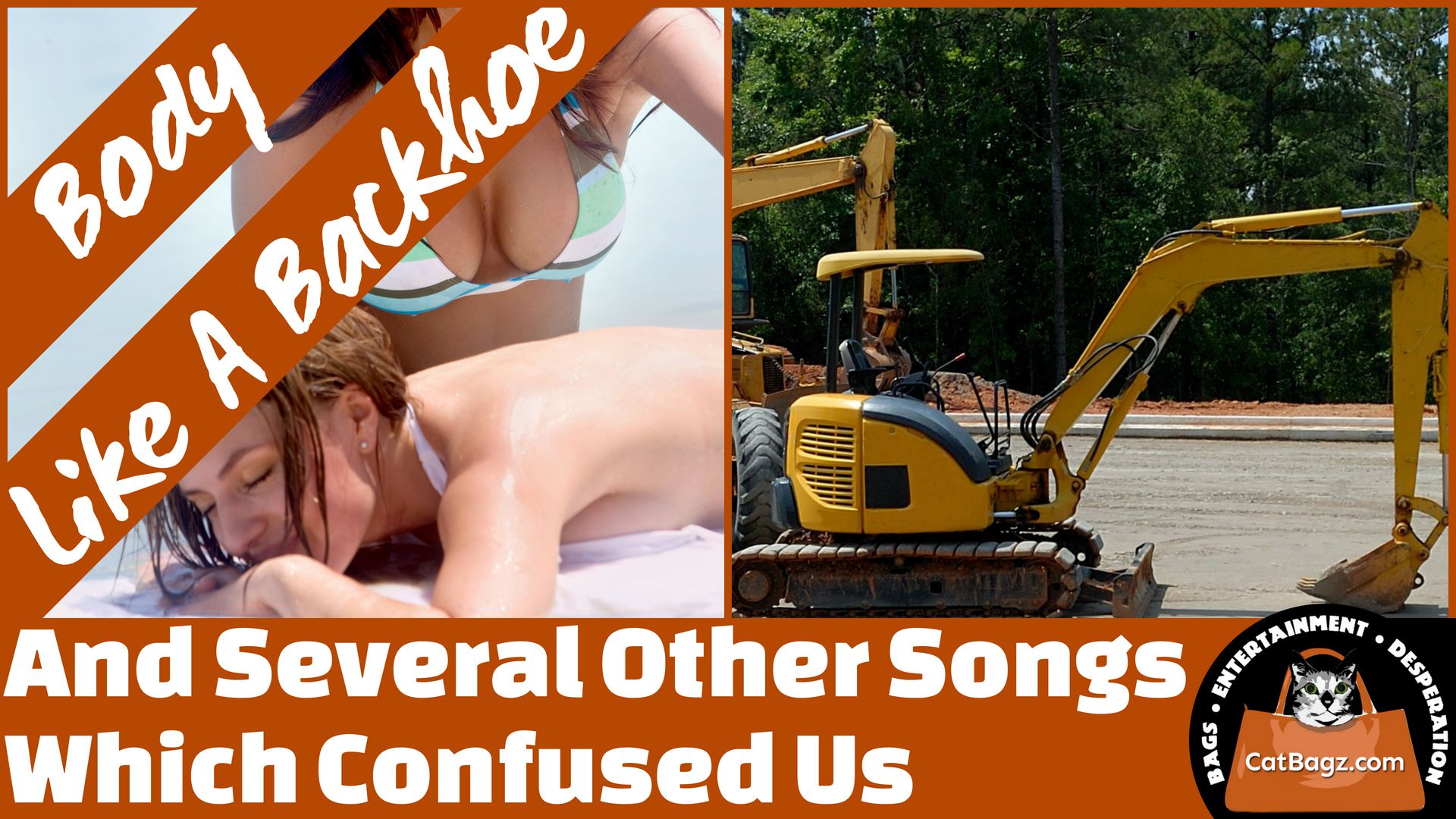Body Like A Backhoe, Driving Through My Asshole...